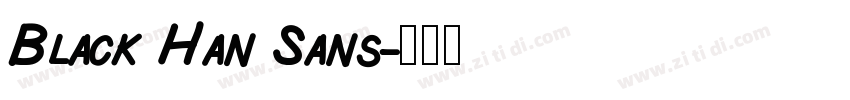 Black Han Sans字体转换